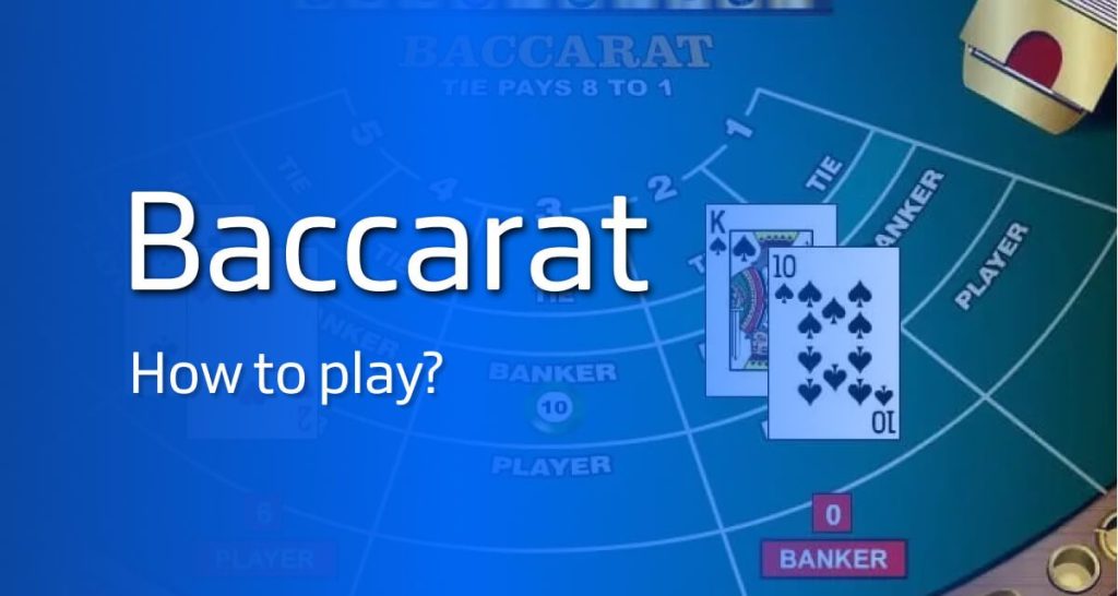 How to Play Baccarat for Beginners